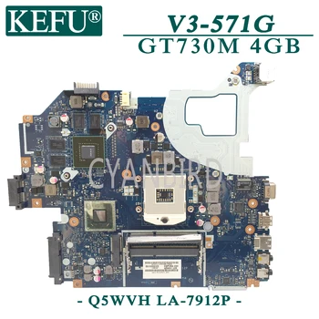 KEFU LA-7912P originalus mainboard Acer Aspire V3-571G E1-571G su GT730M-4 GB Nešiojamas plokštė