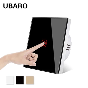 UBARO Touch Lempos Jungiklis ES Standartas, Baltas Stiklas Įjungti Grandinės Jungiklis AC220V Jutiklinį Jungiklį Grupės Vienas Būdas Pereiti Sienos Touch