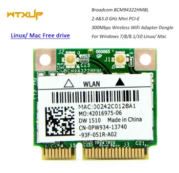 BCM94322HM8L BCM94322 Dual Band 300Mbps Mini PCIE WiFi Belaidžio Tinklo Kortelė 802.11 a/b/g/n DW1510 Mac OS/hackintosh