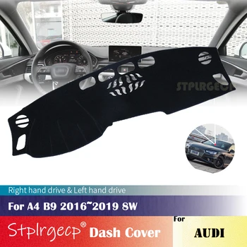 Audi A4 B9 2016~2019 8W neslystantis prietaisų Skydelio Dangtelis Apsaugos Trinkelėmis, Automobilių Reikmenys skėtį nuo saulės Kilimų 2017 2018