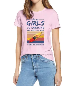 Kai kurios mergaitės eiti baidarės ir gerti per daug nauju Moterų medvilnės, trumpomis rankovėmis T-Shirt Humoro Dovana Apvalios Kaklo Mados Viršūnes tee