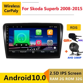 10 colių Android 10 Automobilių DVD Multimedijos Grotuvas GPS Skoda Superb 2 B6 2008 09 2010 2013 garso auto radijas stereo navigacijos