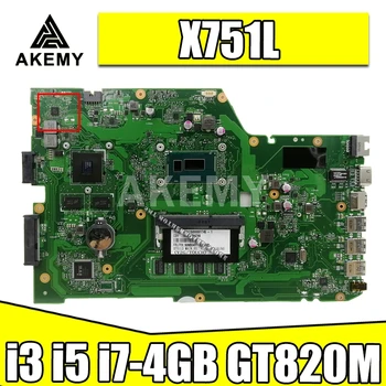 X751LD nešiojamas Plokštė GT820M Už Asus X751L K751L K751LD R752L X751LN X751LD X751LJ Mainboard 4GB i3 i5 i7