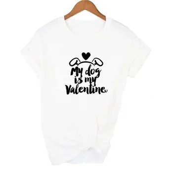 Šuo Yra Mano Valentino Spausdinti Moterų Grafinis marškinėliai trumpomis Rankovėmis Šuo Mama Harajuku Atsitiktinis Estetinės Moterų Viršūnių Tees Camisetas Mujer